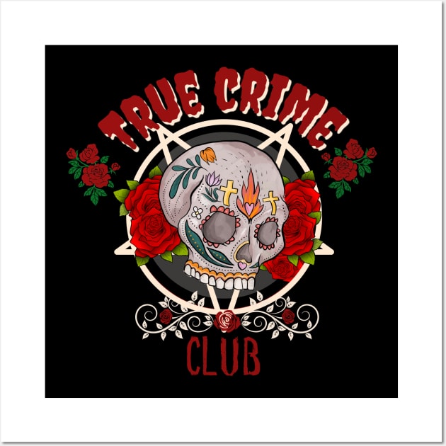 True crime club Wall Art by Dr.Bear